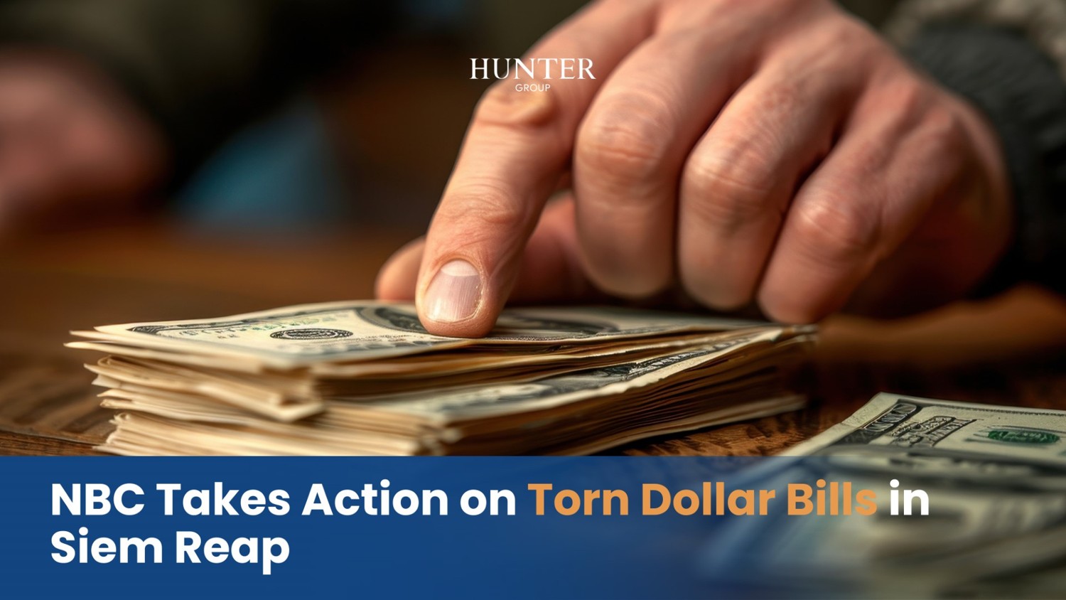 Thumbnail for post titled: NBC Takes Action on Torn Dollar Bills in Siem Reap